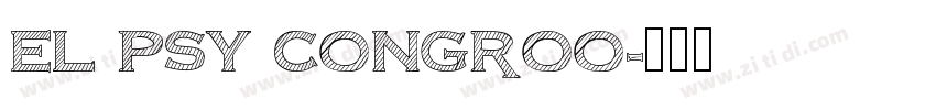 EL PSY CONGROO字体转换